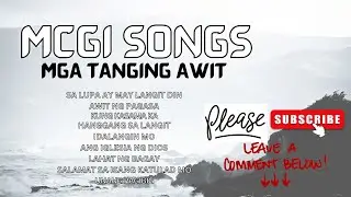 MCGI SONGS - MGA TANGING AWIT
