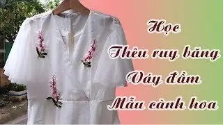 Học thêu ruy băng váy đầm | D.I.Y Ribbon Embroidery