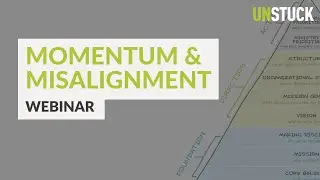 Momentum & Misalignment [webinar replay with Amy Anderson & Sean Bublitz]