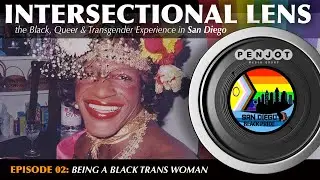 Being A Black Trans Woman | Intersectional Lens | LGBTQ Docu-Series