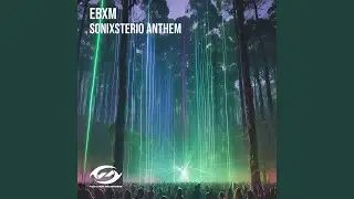 Sonixsterio Anthem (Radio Edit)