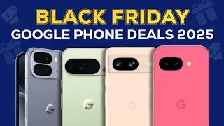 Best Black Friday Google Pixel Phone Deals 2025: 5+ Early Discounts You Can&rsquo;t Miss