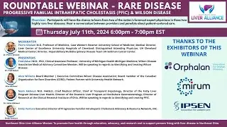 Roundtable Webinar on Rare Liver Diseases: Progressive Familial Intrahepatic (PFIC) & Wilson Disease