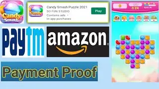 Candy Smash App Payment Proof||Full Review In Hindi||Real Or Fake