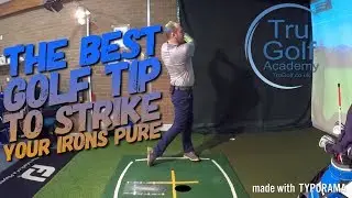 THE BEST GOLF TIP TO STRIKE YOUR IRONS BETTER!