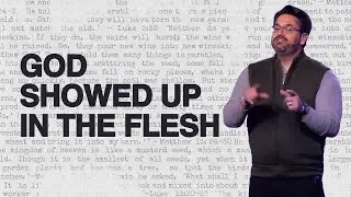 God Didn&rsquo;t Send Help. He Came. | Pastor Nathan Hurst