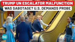 Trump, Melania's UN Escalator Malfunction Was Sabotage? US Wants Probe After Staffers Heard Saying&hellip;