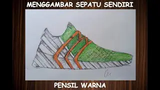 CARA MENGGAMBAR SEPATU !!! YUKS KITA DESAIN SEPATU SENDIRI...