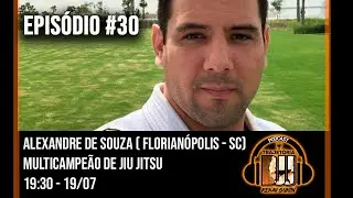 TRAJET&Oacute;RIA BJJ #30 - ALEXANDRE DE SOUZA  - MULTICAMPE&Atilde;O DE JIU JITSU