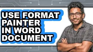 How to Use Format Painter in Word Document (Updated)