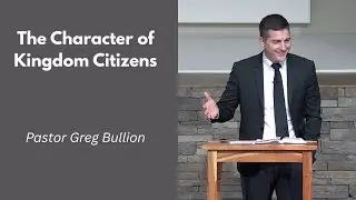 Bremerton SDA Church 11-29-2025 | The Character of Kingdom Citizens | Pastor Greg Bullion