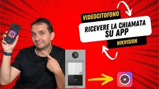 Videocitofono Hikvision -  Configurare lo smartphone per ricevere la chiamata sul cellulare