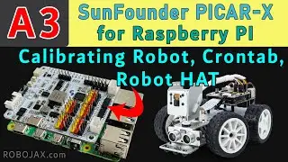 Урок A3: Калибровка и описание робота HAT | Умный робот-автомобиль PICAR-X на базе Raspberry Pi о...