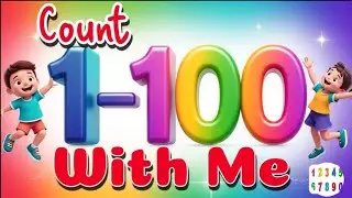 1 to 100 Numbers । 123 Numbers for kids । 123 Counting Song for kids । 1 to 100 Number For Children 