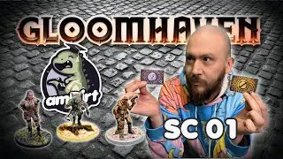 GLOOMHAVEN 2ND EDITION PLAYTHROUGH SC 01