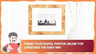 Frame Your Digital Photos Online For Christmas The Easy Way