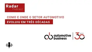 Como e onde o setor automotivo evoluiu em tr&ecirc;s d&eacute;cadas
