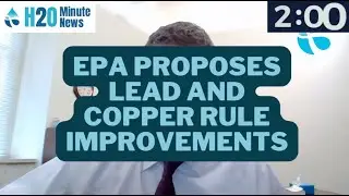 EPA Proposes Improvements To Lead And Copper Rule