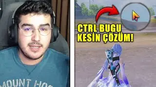PUBG MOBILE CTRL BUGU ÇÖZÜMÜ