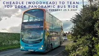 CHEADLE (WOODHEAD) TO TEAN, TOP DECK PANORAMIC BUS RIDE, FIRST POTTERIES GEMINI 37129, 25.5.2021