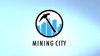 MINING CITY BUSINESS OPPORTUNITY PRESENTATION