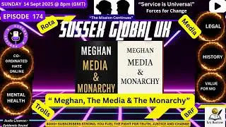 SGUK Ep 174 &ldquo; Meghan, The Media & The Monarchy&rdquo;  FLYER
