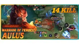 14 KILL!! Aulus top build and emblem, aulus top 1 global build, aulus gameplay ~MLBB #mobilelegends