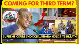 Mahama&rsquo;s Third Term Bid? Supreme Court Finally Dragged In