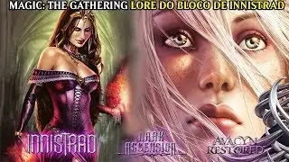 INNISTRAD - Hist&oacute;ria Completa | MTG LORE