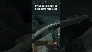 #blackout #bo4 bring back this fire game mode