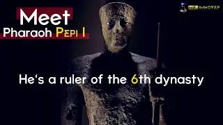 Ancient Egypt: Facts About Pharaoh Pepi I #HotepFacts