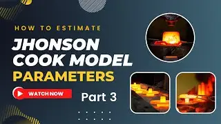 How to Estimate Johnson Cook Model Parameters:  Part 3 | STEP-BY-STEP INSTRUCTIONS #JohnsonCookmodel