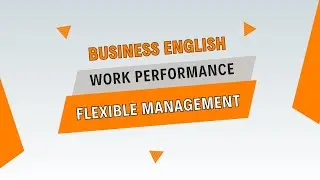 Business English - Improve work performance 