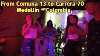 A day in Medellin, from Comuna 13 to Carrera 70