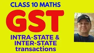 GST, INTER-STATE, INTRA- STATE GST PROBLEM, ICSE MATHEMATICS