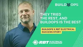 How RBT Electrical Tried the Rest and Saved the Best for Last with BuildOps