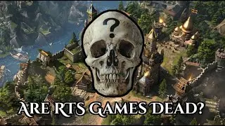 Are RTS Games Dead?