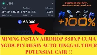 MINING INSTAN AIRDROP $SBXP CUMA NGIDUPIN MESIN AUTO TINGGAL TIDUR POTENSIAL CAIR !!