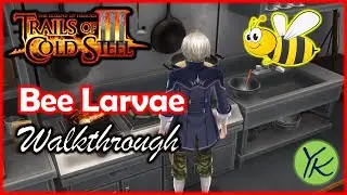 Trails Of Cold Steel 3 - How To Find Bee Larvae 🐝? (Monster Location)