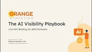 The AI Visibility Playbook AEO Briefing for B2B Marketers - Orange Marketing