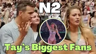 Blake Lively & Ryan Reynolds PROVED they’re Taylor Swift’s BIGGEST FANS as they attended Night 2