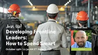 Developing Frontline Leaders: How to Spend Smart