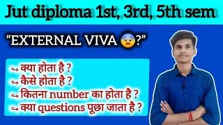 🔥 JUT Diploma External Viva Exam 2026 | Date, Process & Questions | 1st 3rd 5th Sem