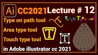 Type on path tool, Area type and touch type tool in illustrator cc Lec 12 |Urdu|हिंदी| #TypyTool