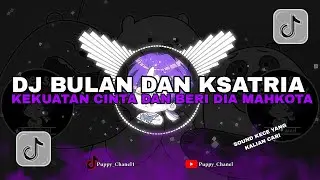 DJ BULAN DAN KSATRIA - Superman Is Dead (KEKUATAN CINTA DAN BERI DIA MAHKOTA) REMIX TERBARU 2024 🎧
