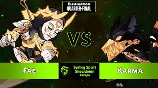 Fae vs Karma - Elimination Quarter-Final - Spring Spirit Showdown - EU 1v1