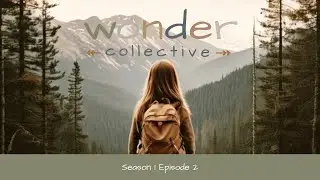 Wonder Collective, 1 сезон, 2 серия