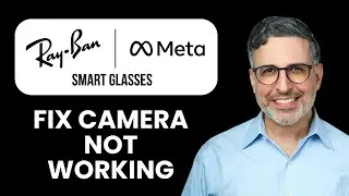 NEW! Ray-Ban Meta Glasses Camera Not Working &ndash; Quick Fix (2025) 🕶️📷 | Smart Glasses Camera Repair