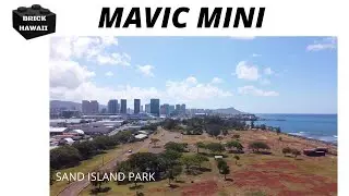 DJI MAVIC MINI DRONE Sand Island Park BRICK HAWAII