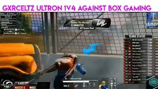 GXRceltz Ultron 1v4 Against Box Gaming in PMWL W1D5 - Celtz vs mega in last zone - Atanki vs VeXe